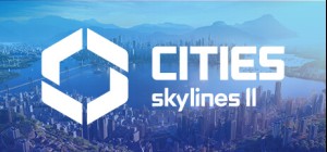 Cities: Skylines II - Pre-Order