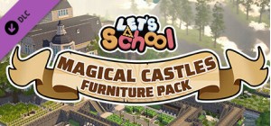 Let's School - Magical Castles Furniture Pack