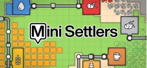 Mini Settlers - Early Access