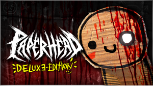 PAPERHEAD - Deluxe Edition