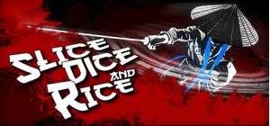 Slice, Dice & Rice