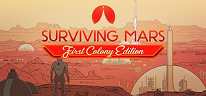 Surviving Mars - First Colony